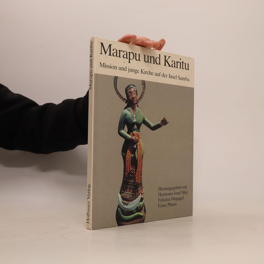 Hermann Josef May Marapu und Karitu
