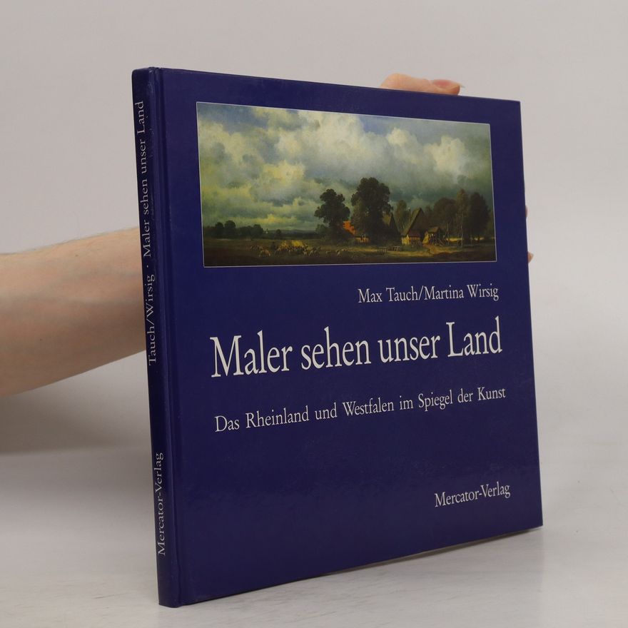 Max Tauch Maler sehen unser Land