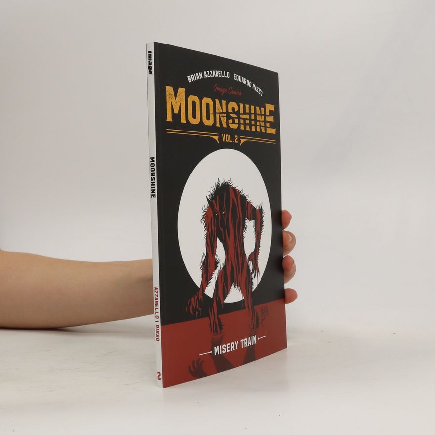 Brian Azzarello Moonshine