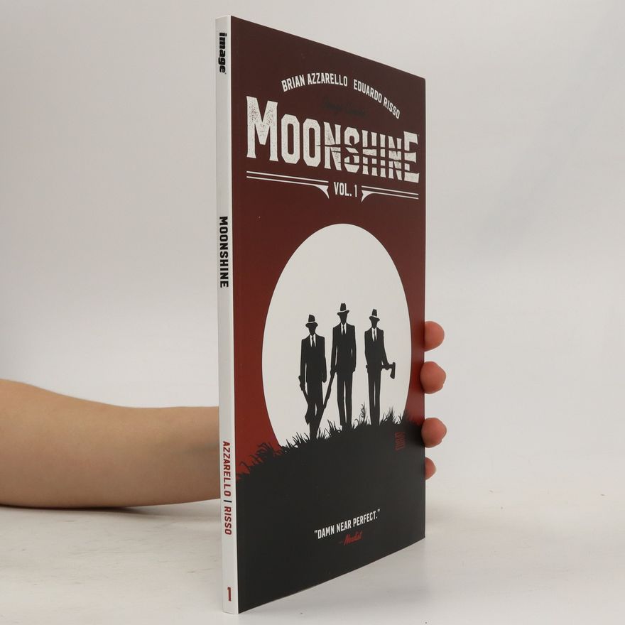 Brian Azzarello Moonshine 1