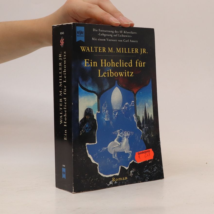 Walter M. Miller Ein Hohelied für Leibowitz