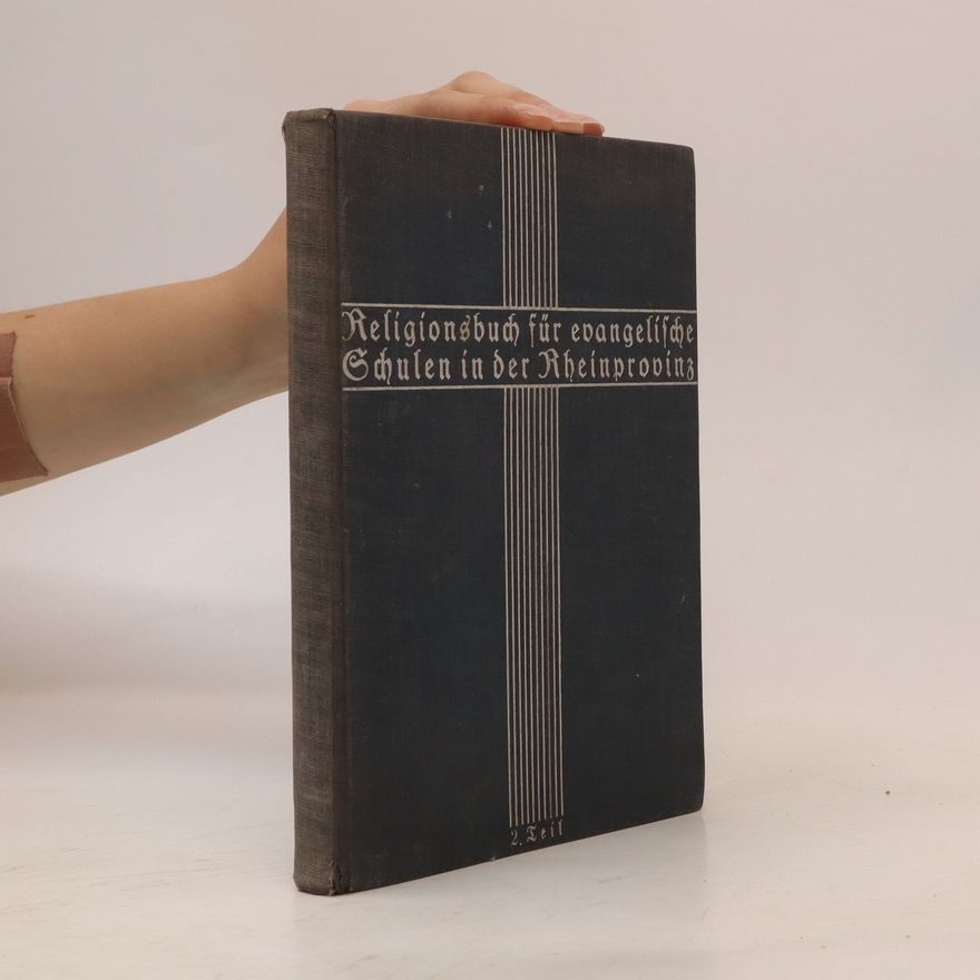 Zahn-Giebe Religionsbuch für evangelische Schulen der Rheinprovinz