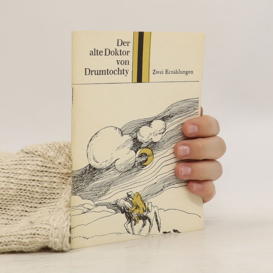 Autorenkollektiv Der alte Doktor von Drumtochty