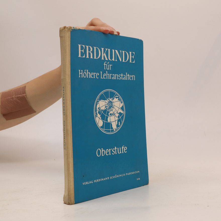 Autorenkollektiv Erdkunde für höhere Lehranstalten
