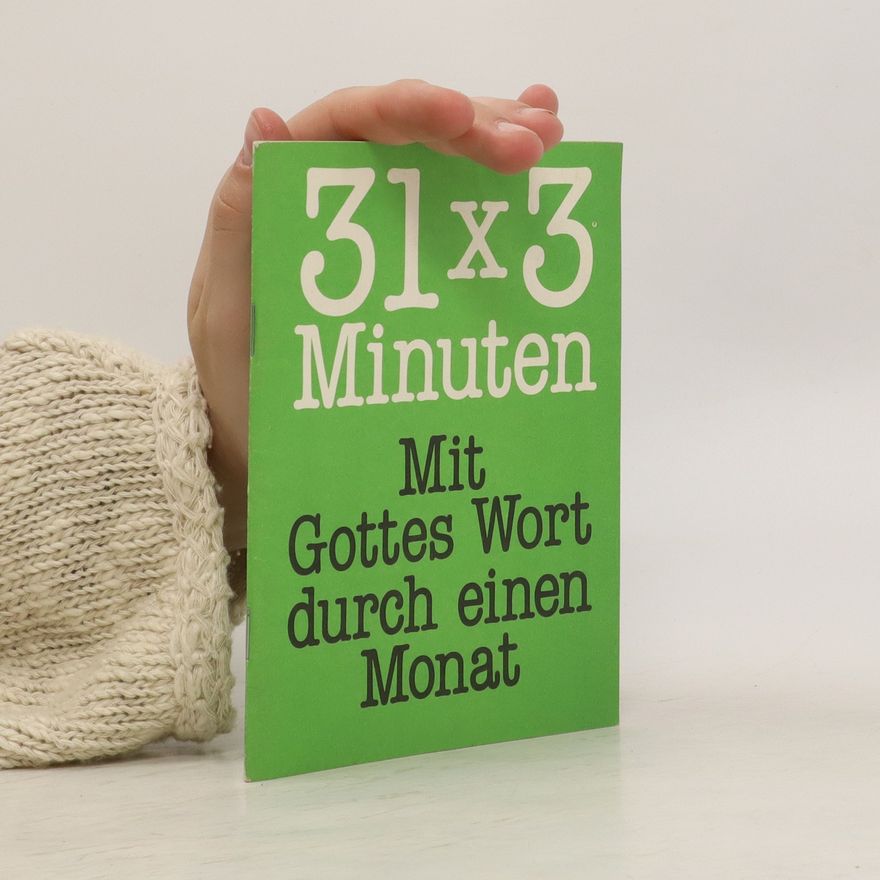 Autores varios 31 x 3 Minuten. Mit Gottes Wort durch einen Monat