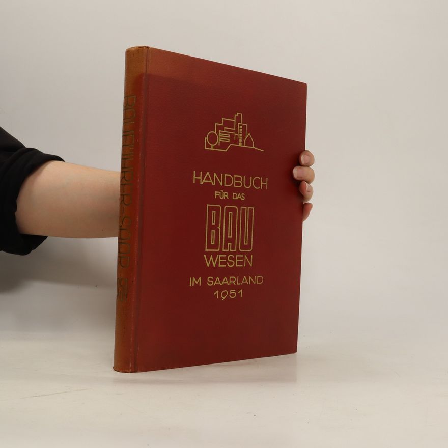 Various authors Handbuch für das Bau Wesen im Saarland