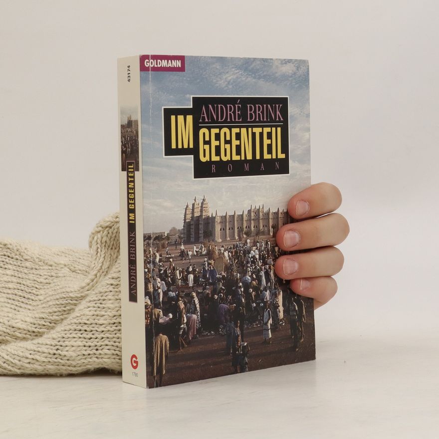 André Brink Im Gegenteil