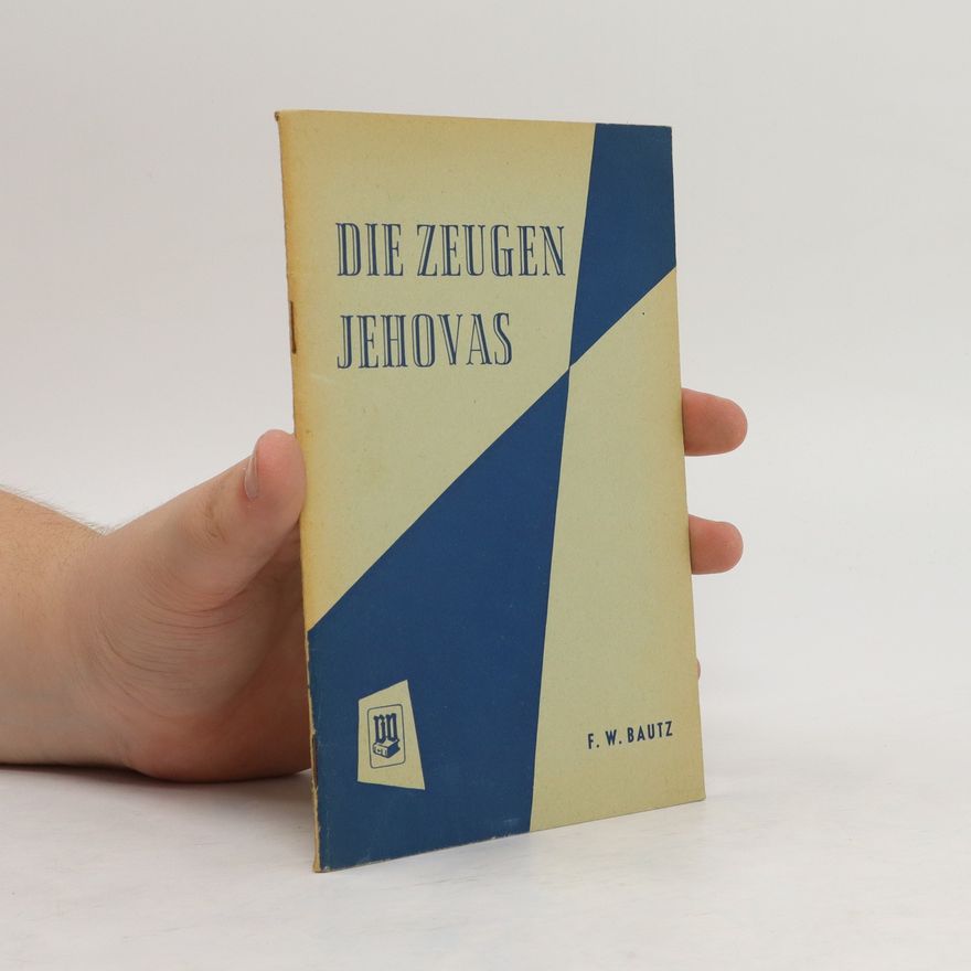 F.W. Bautz Die Zeugen Jehovas