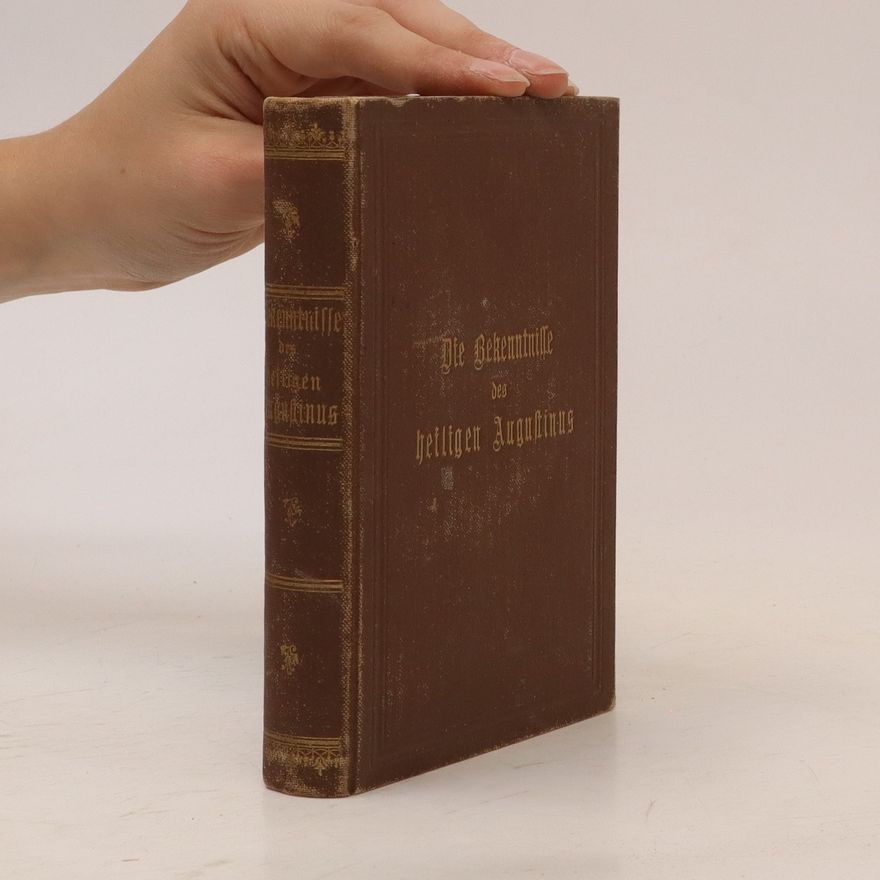 Otto Lachmann Die Bekenntnisse des heiligen Augustinus
