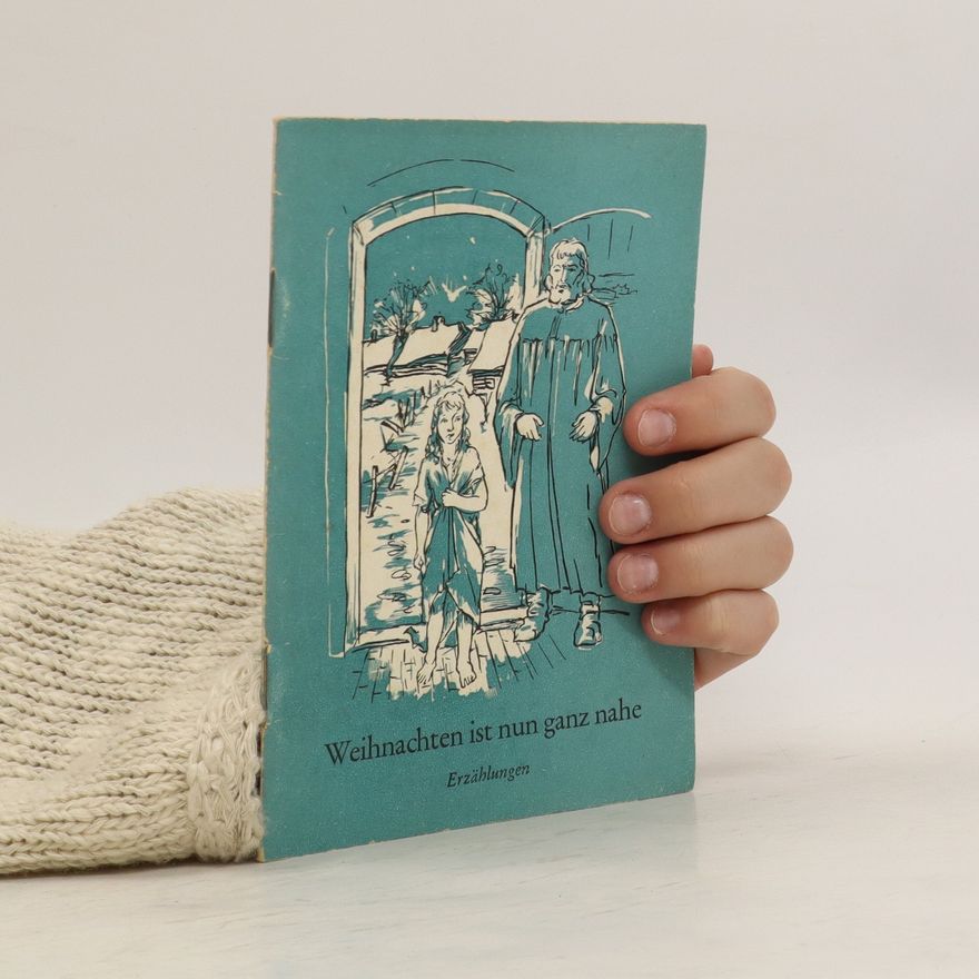 Autorenkollektiv Weihnachten ist nun ganz nahe