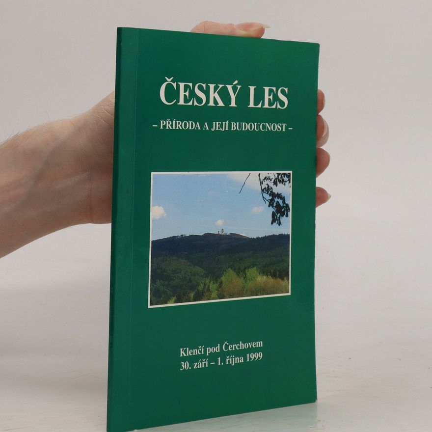 Kolektiv autorů Český les - příroda a její budoucnost: Klenčí pod Čerchovem
