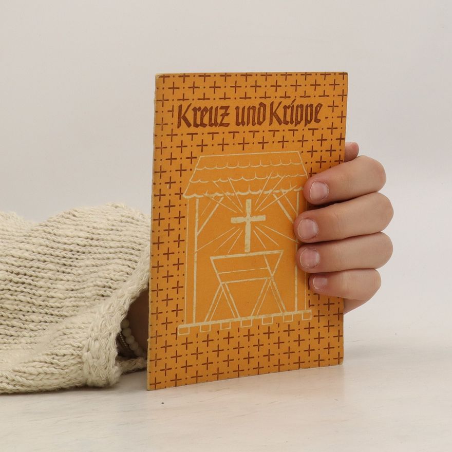 Various authors Kreuz und Krippe