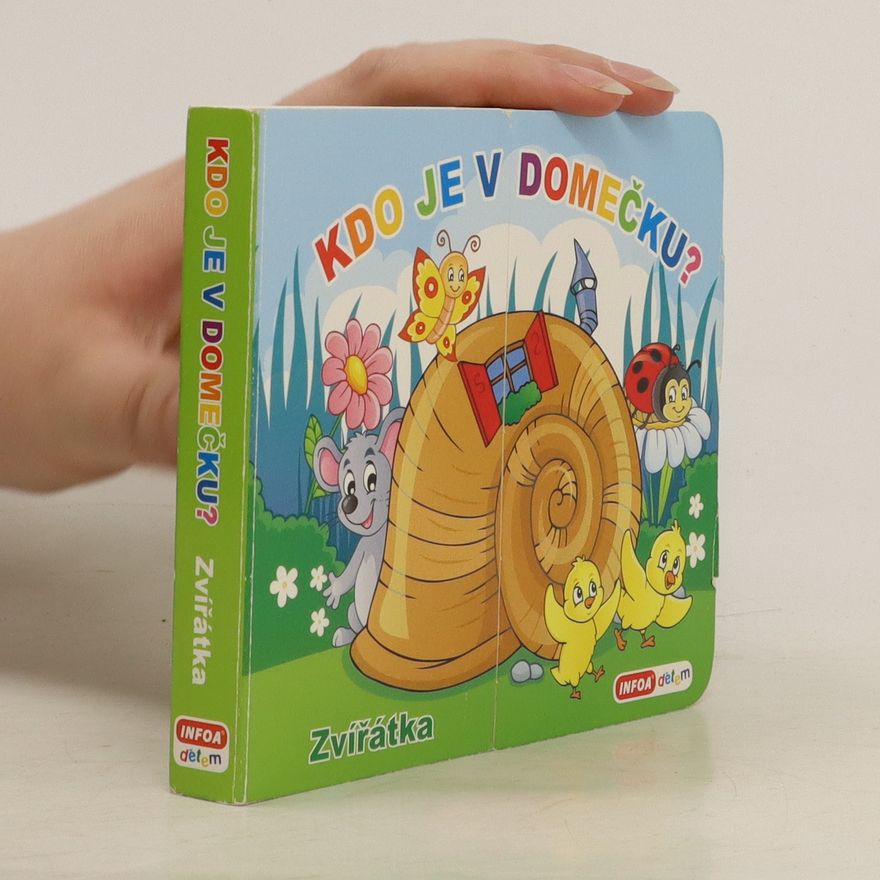 Klára Víšková Kdo je v domečku? Zvířátka