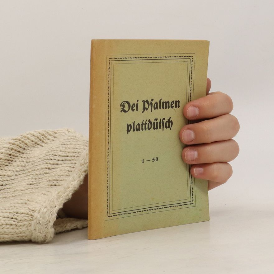 Autorenkollektiv Dei Pfalmen plattdütsch