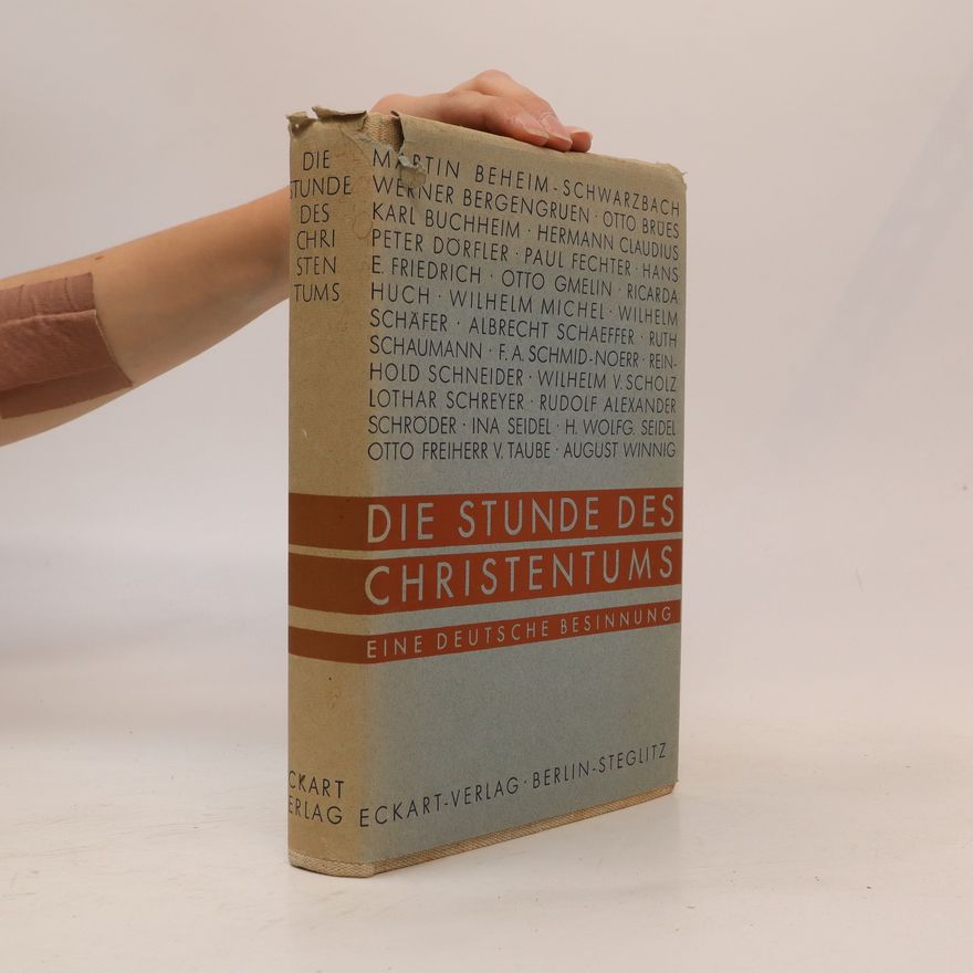 Kurt Ihlenfeld Die Stunde des Christentums : eine deutsche Beginnung