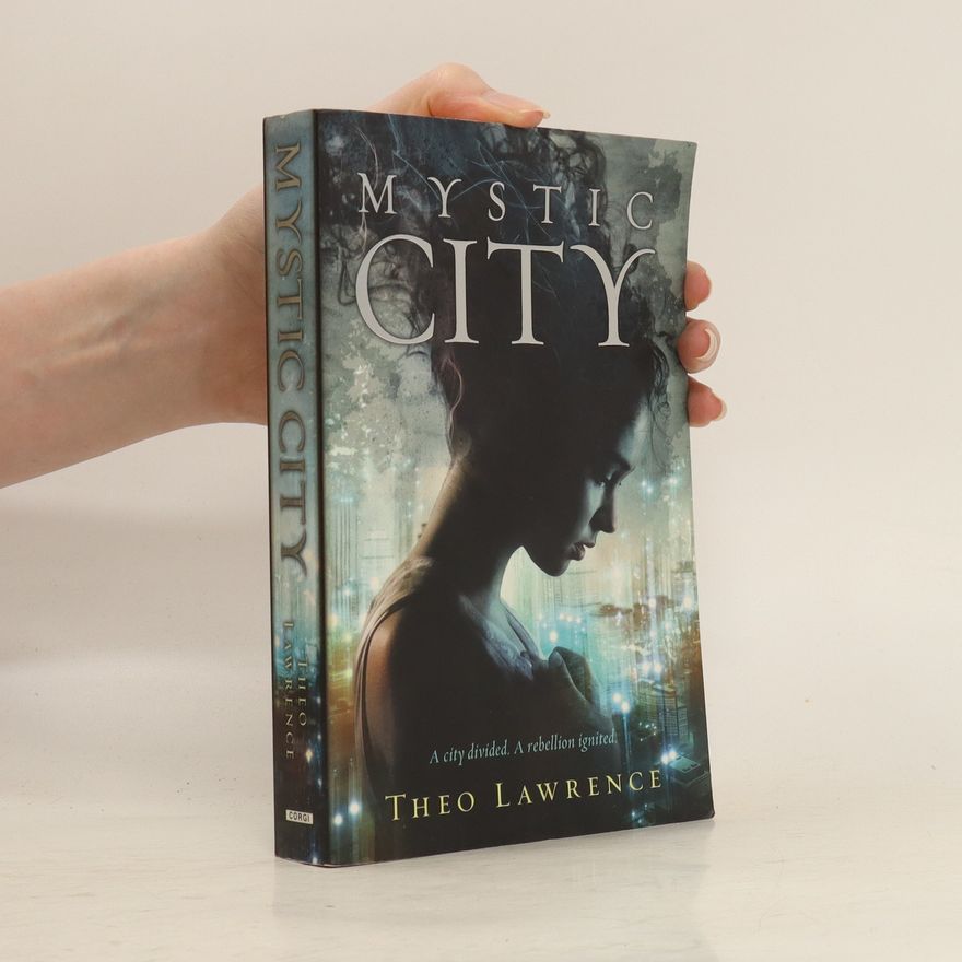 Theo Lawrence Mystic City