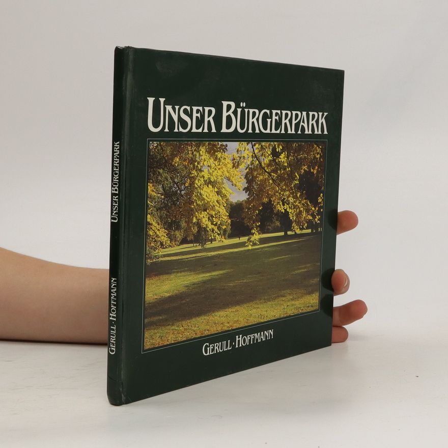 Kolektiv autorů Unser Bürgerpark