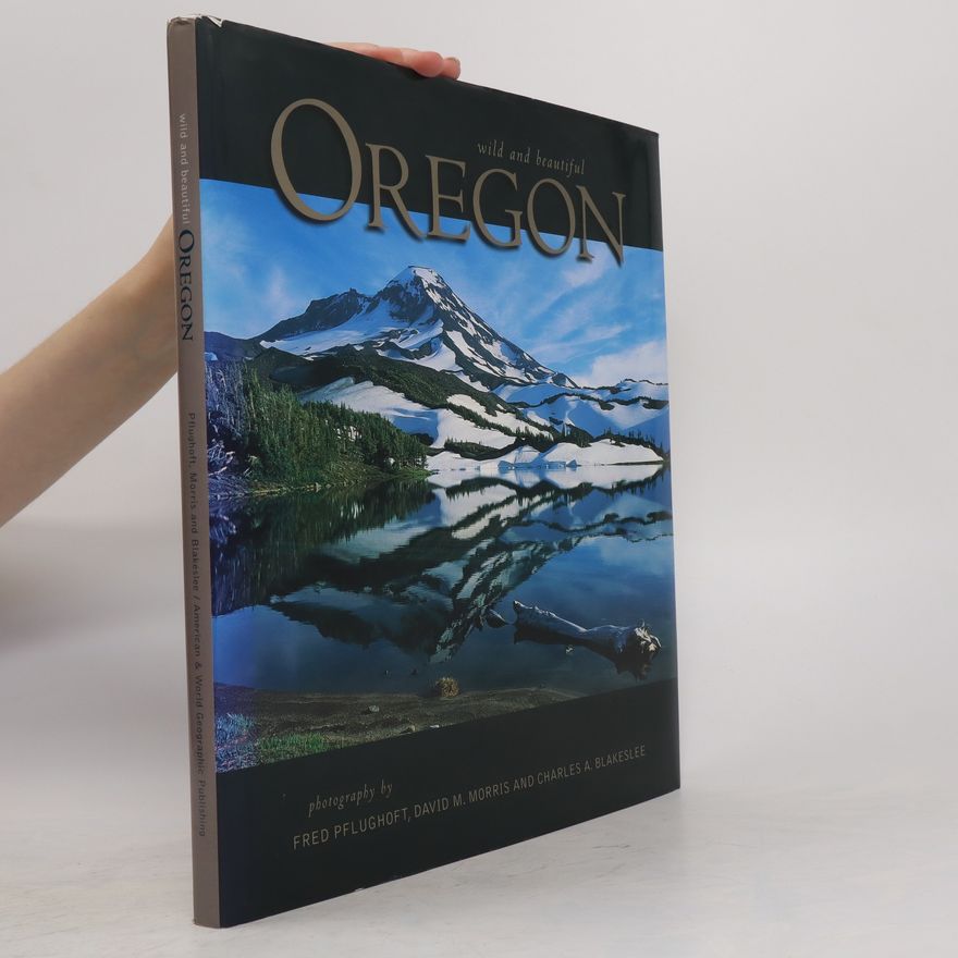 Autorenkollektiv Wild and beautiful Oregon