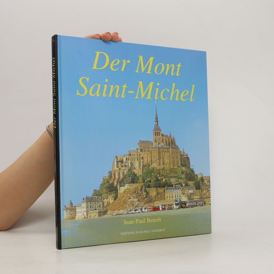 Jean-Paul Benoit Der Mont Saint-Michel