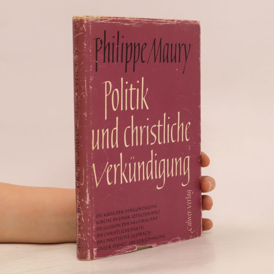 Philippe Maury Politik und christiche verkündigung