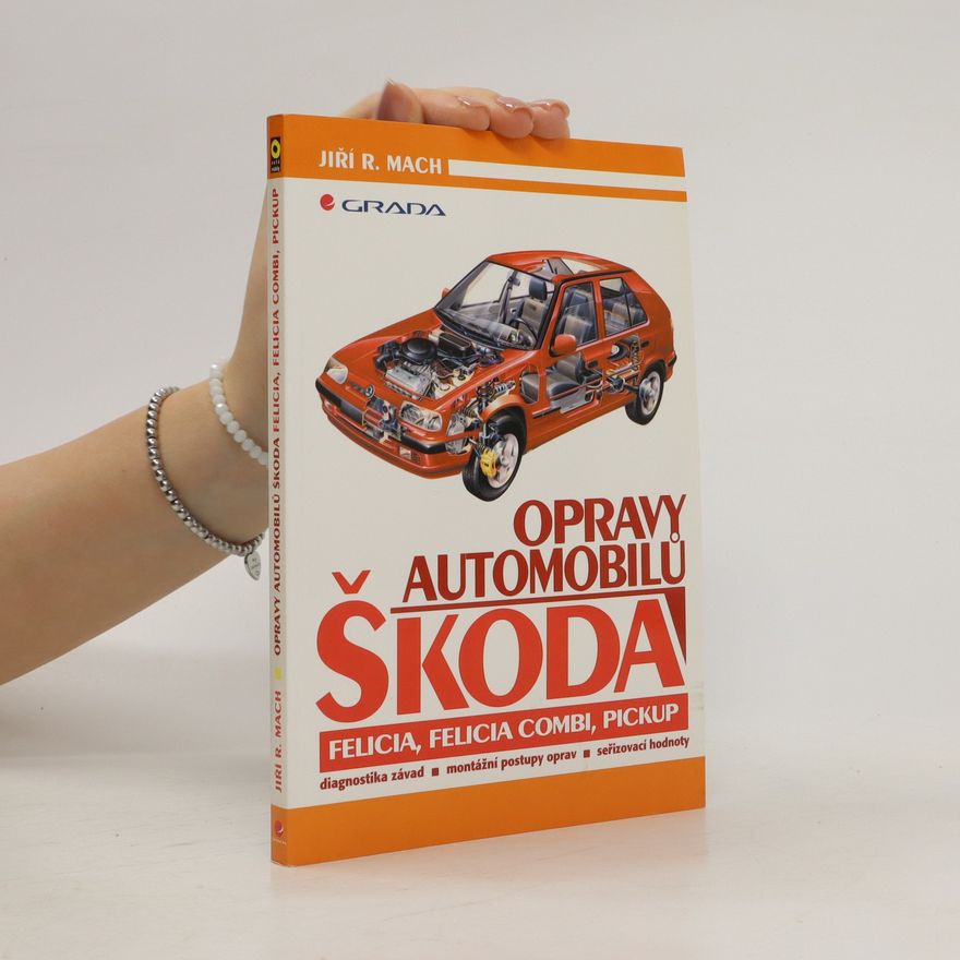 Jiří J. Mach Opravy automobilů Škoda Felicia, Felicia Combi, Pickup