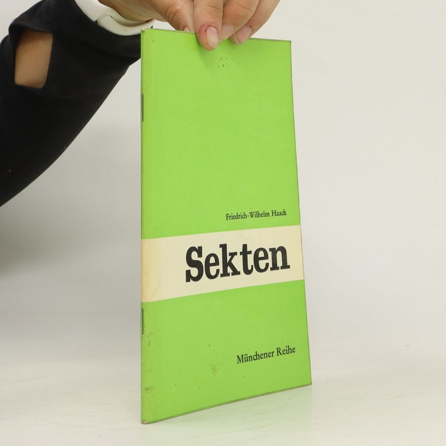 Friedrich Wilhelm Haack Sekten