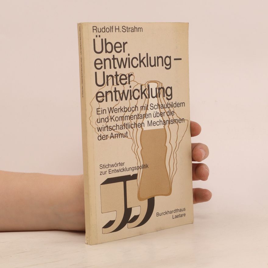 Rudolf Strahm Überentwicklung - Unterentwicklung