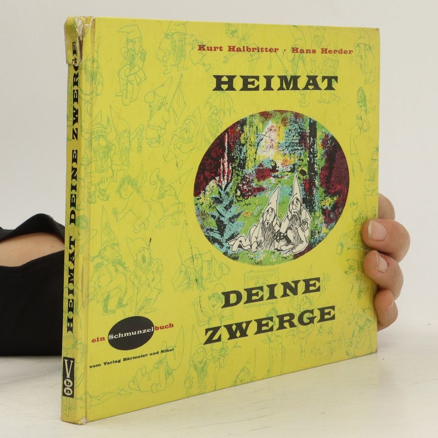 Hans Herder Heimat deine Zwerge