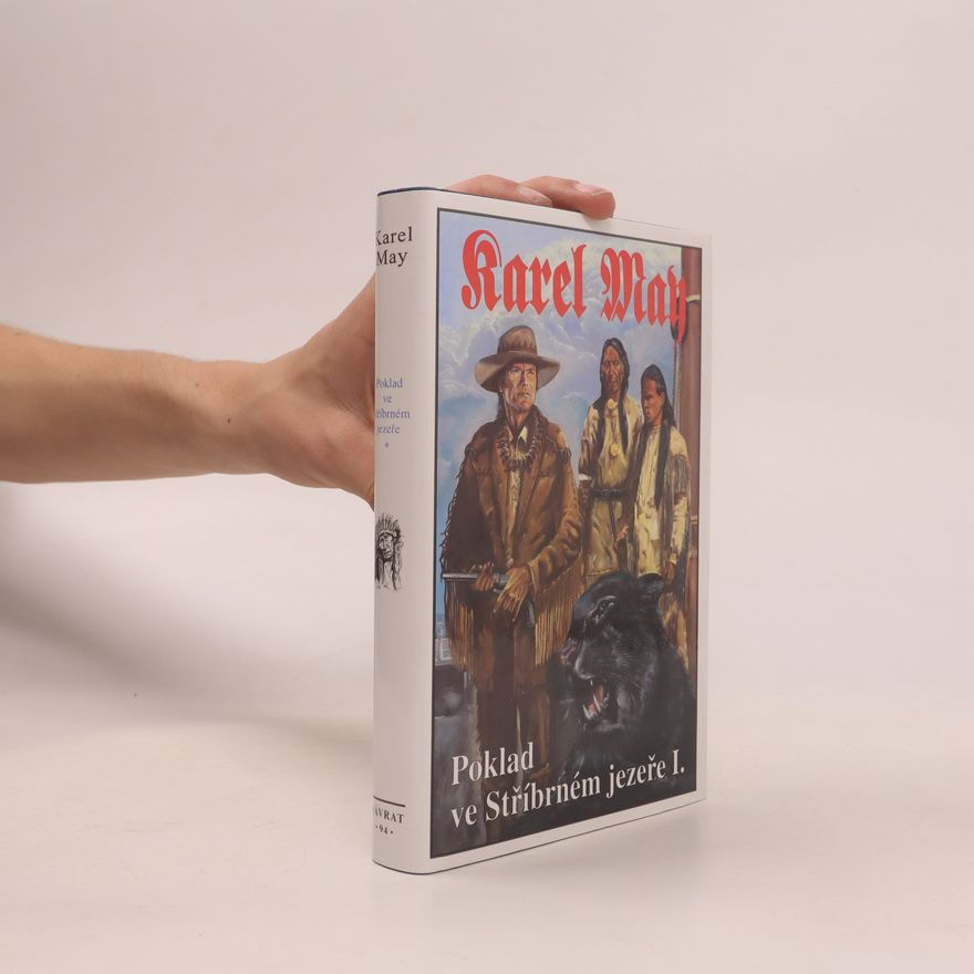 Karl May Poklad ve Stříbrném jezeře I
