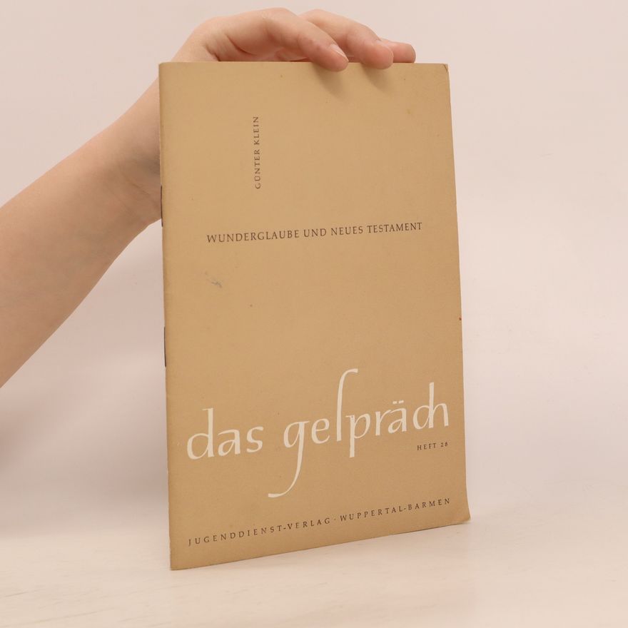 Günter Kl Wunderglaube und Neues Testament