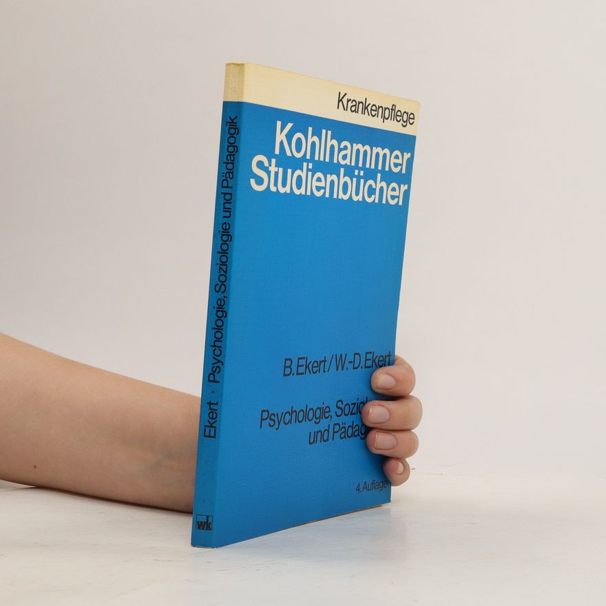 W.-D. Ekert Psychologie, Soziologie und Pädagogik
