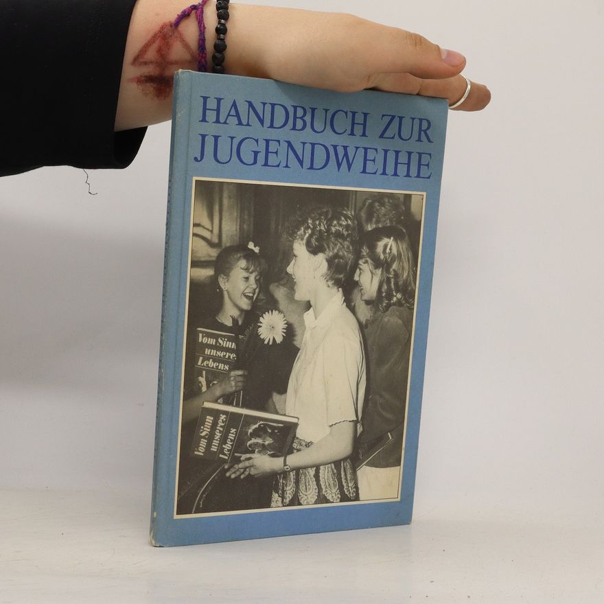 Kolektiv autorů Handbuch zur Jugendweihe