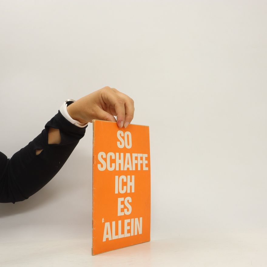 Various authors So schaffe ich es allein