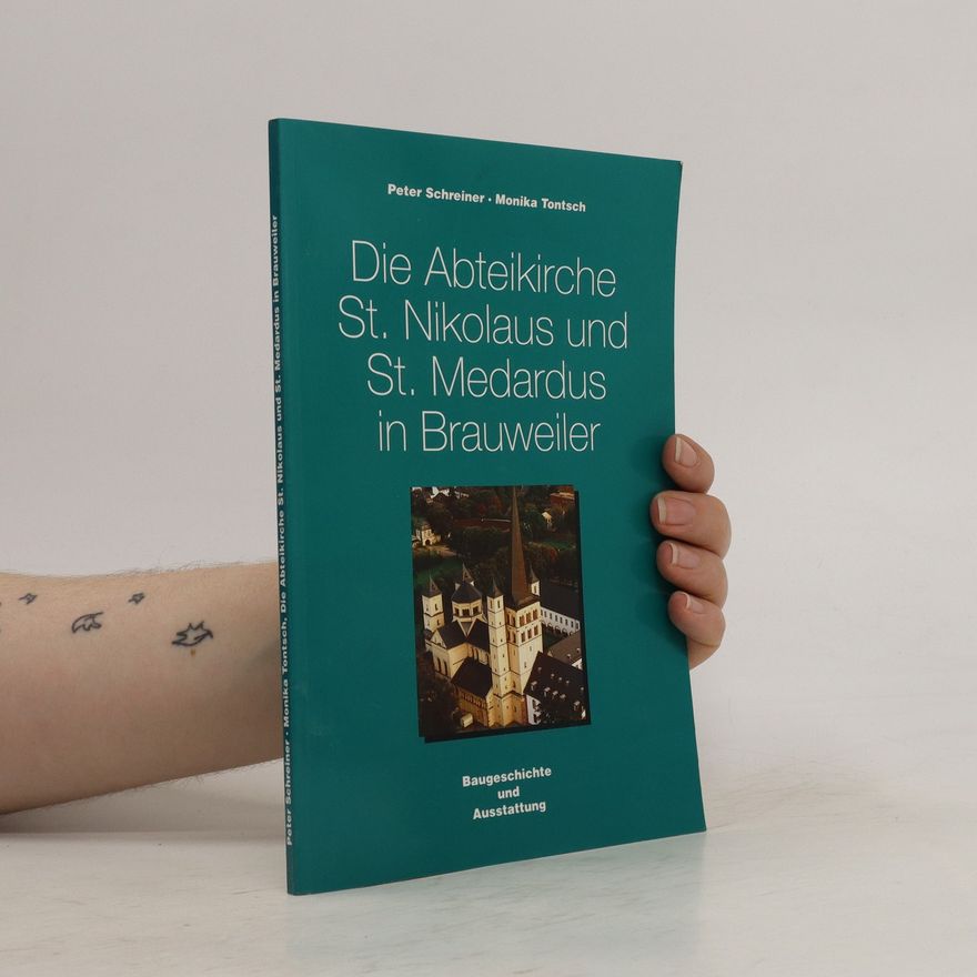 Peter Schreiner Die Abteikirche St. Nikolaus und St. Medardus in Brauweiler