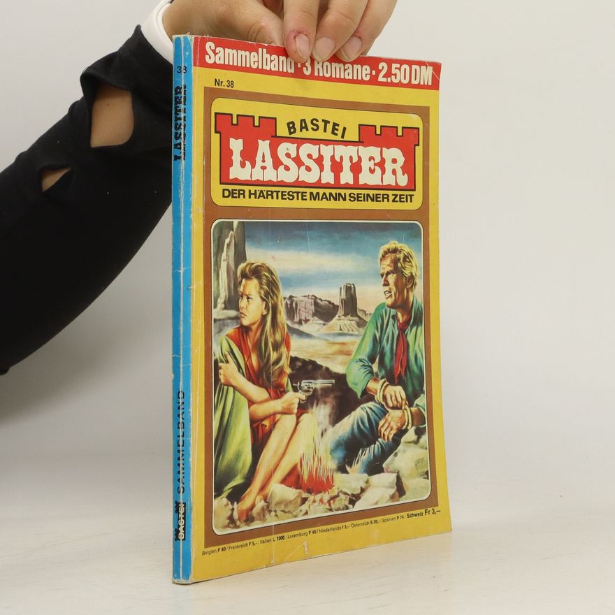 Autorenkollektiv Bastei Lassiter: Der Härteste Mann Seiner Zeit