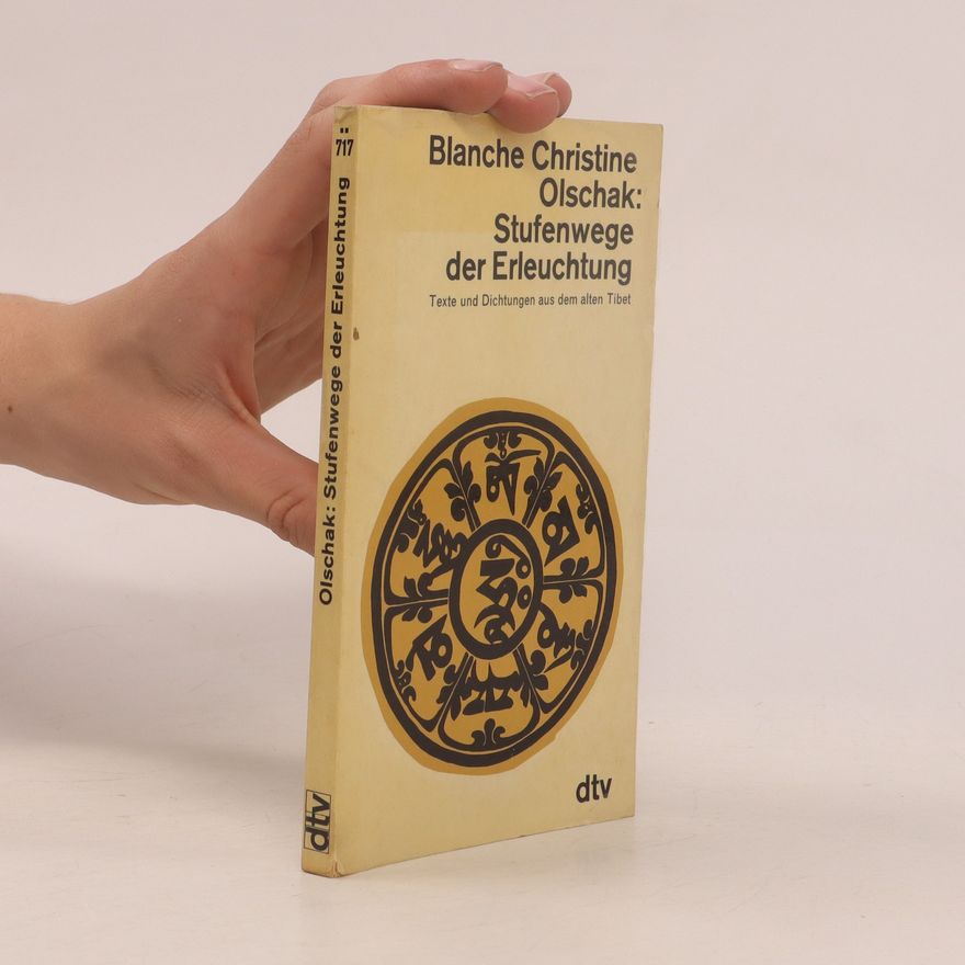 Blanche Christine Olschak Stufenwege der Erleuchting