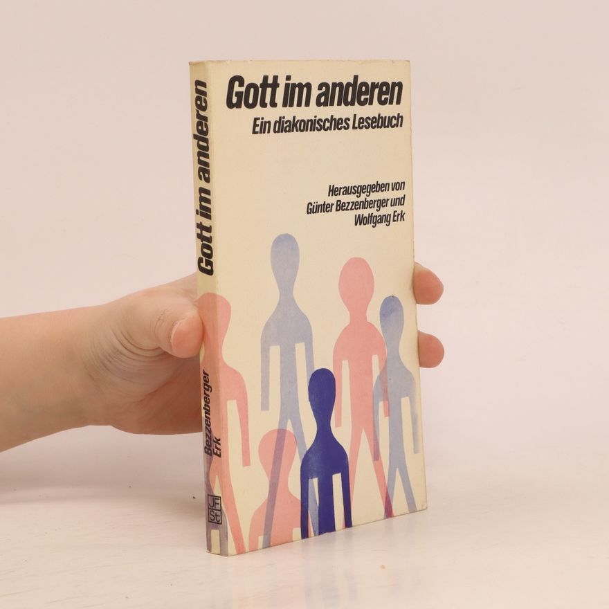 Günter E. Th. Bezzenberger Gott im anderen