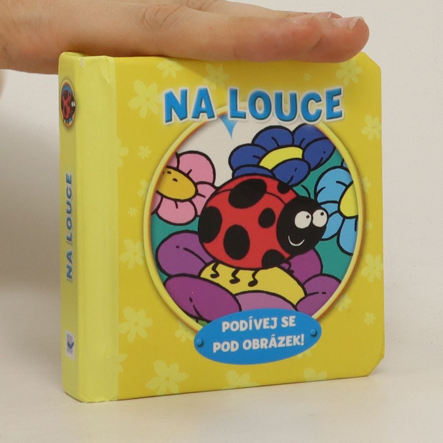 Various authors Na louce - Podívej se pod obrázek!