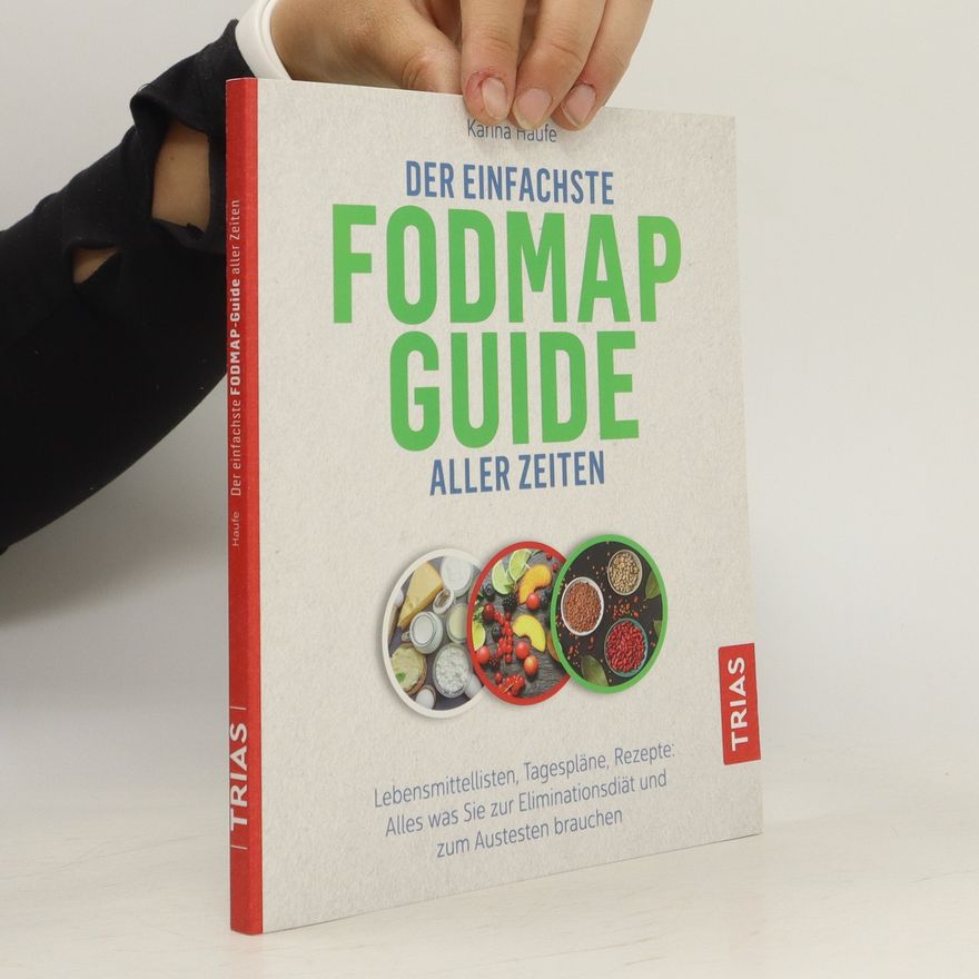 Karina Haufe Der einfachste FODMAP-Guide aller Zeiten