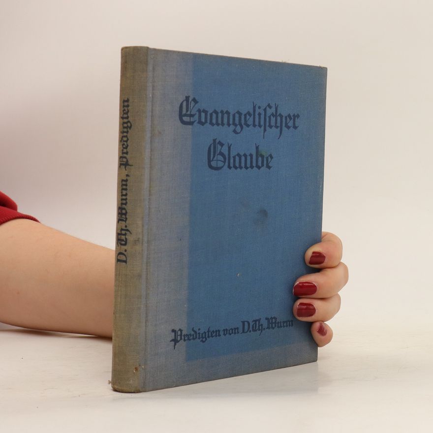 D. Theophil Wurm Evangelischer Glaube