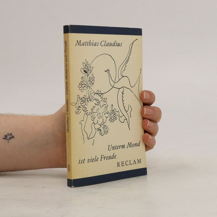 Matthias Claudius Unterm Mond ist viele Freude