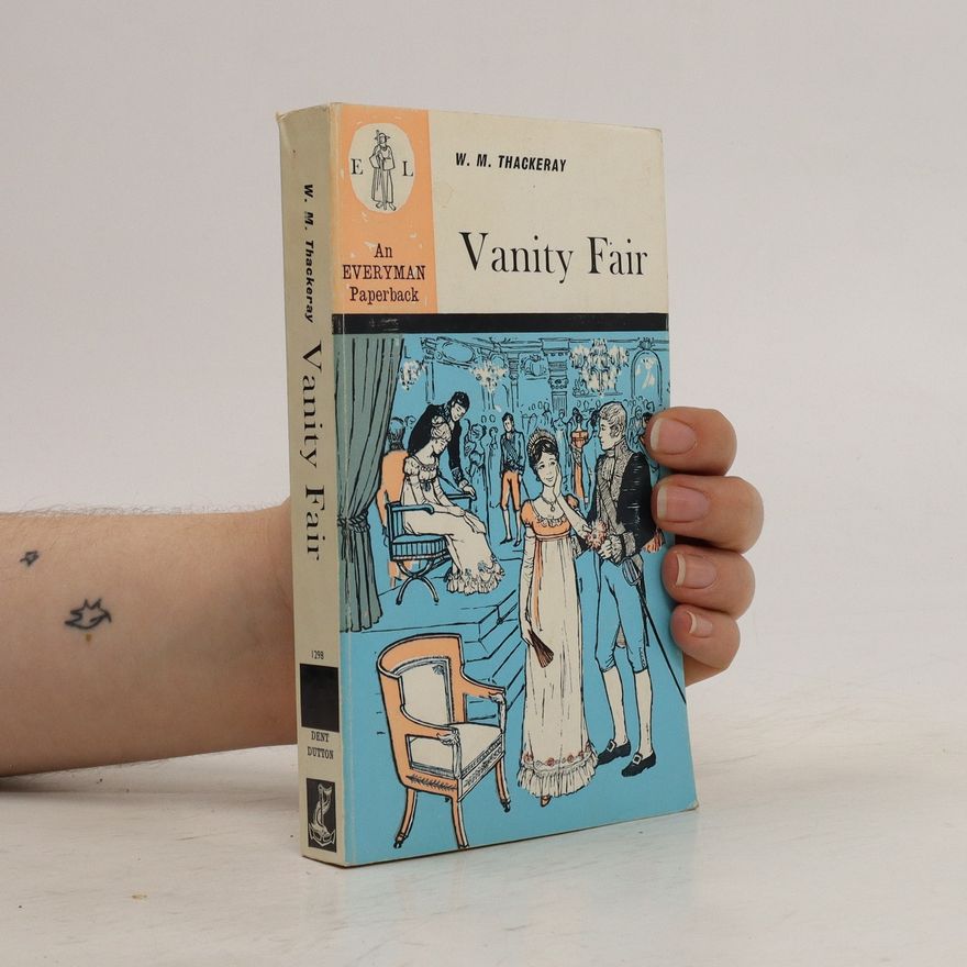 William Makepeace Thackeray Vanity Fair