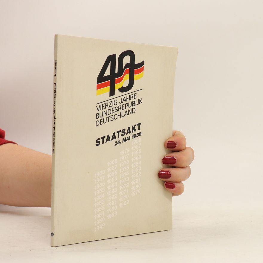 Autorenkollektiv 40 Jahre Bundesrepublik Deutschland- Staatsakt