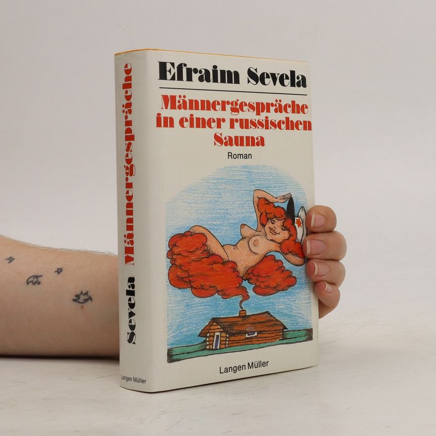 Efraim Sevela Männergespräche in einer russischen Sauna