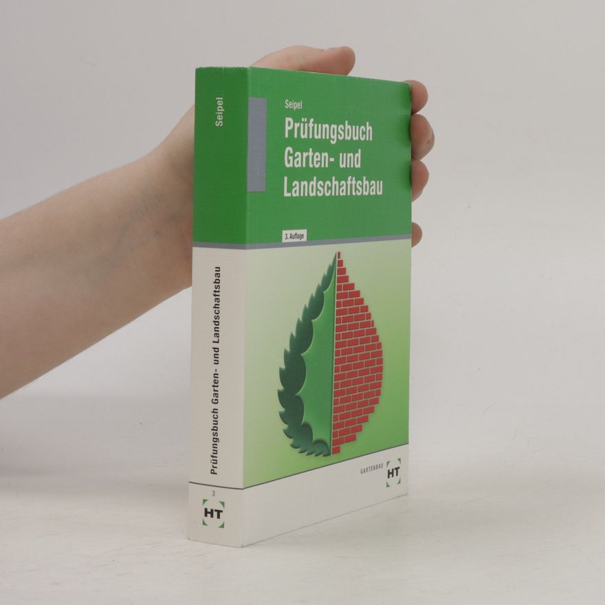 Holger Seipel Prüfungsbuch Garten- und Landschaftsbau