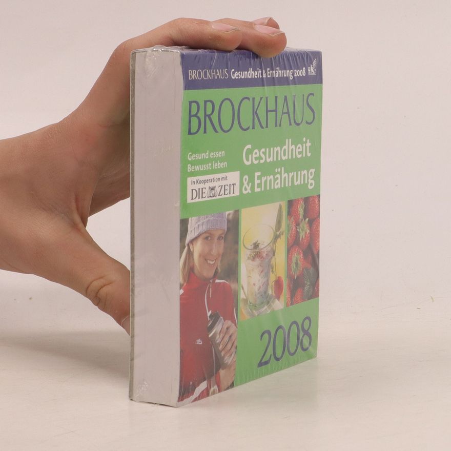 Autorenkollektiv Brockhaus Gesundheit und Ernährung 2008