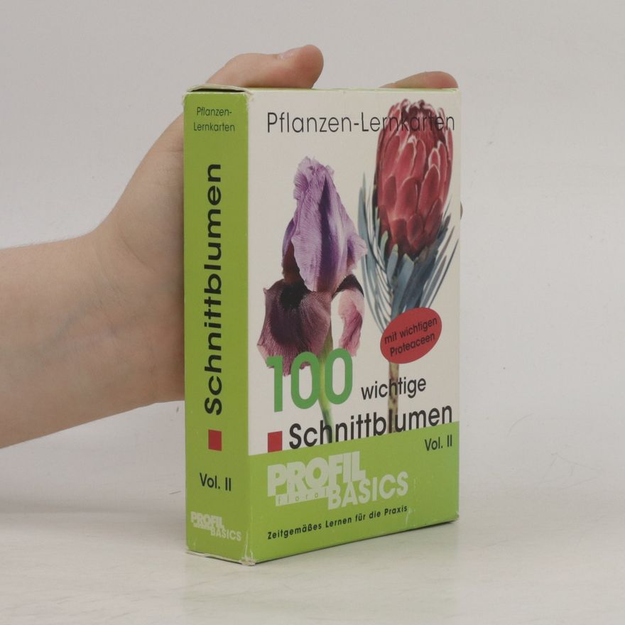 Kolektiv autorů 100 wichtige Schnittblumen