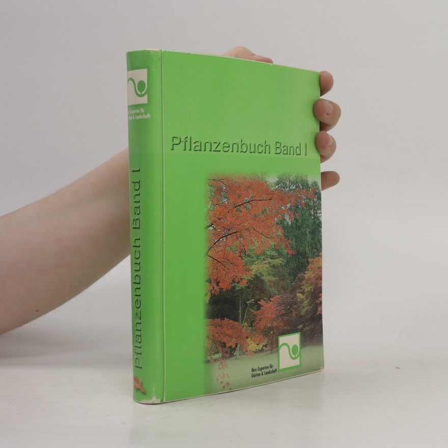 Autorenkollektiv Pflanzenbuch Band I