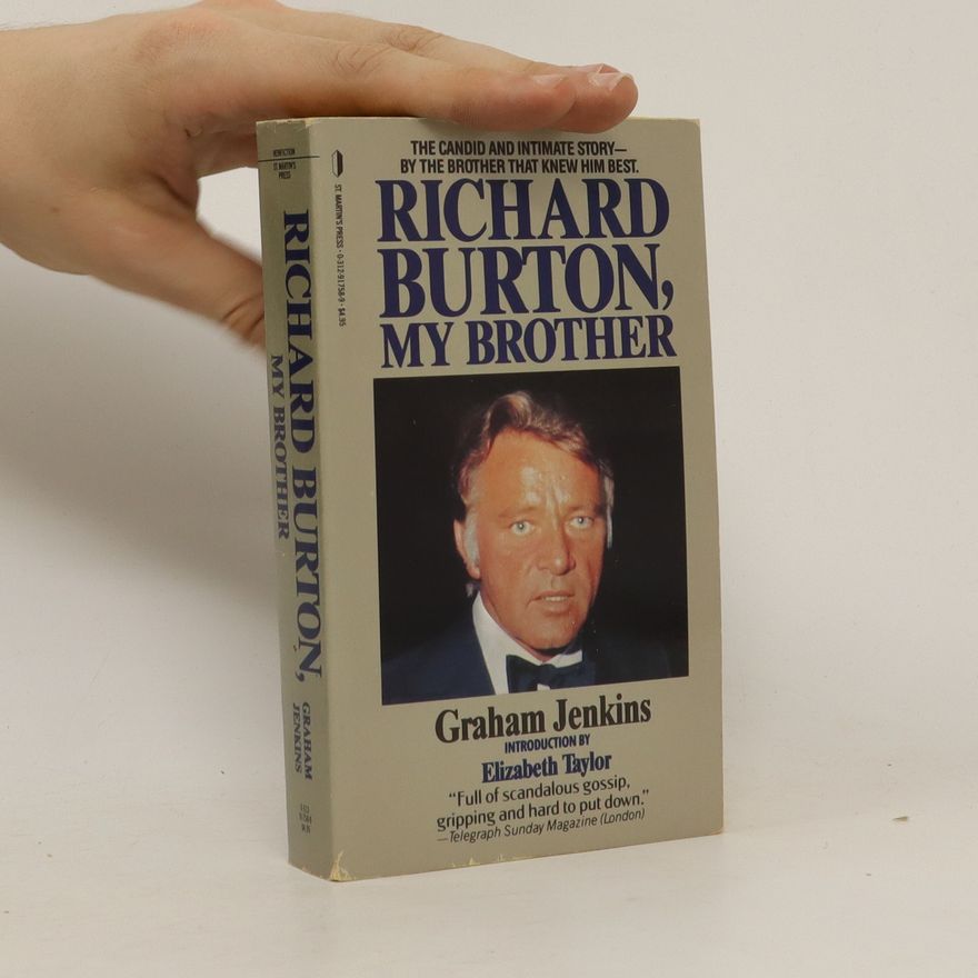 Graham Jenkins Richard Burton, My Brother