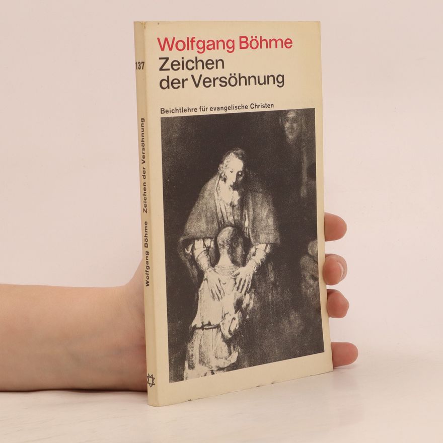 Wolfgang Böhme Zeichen der Versöhnung